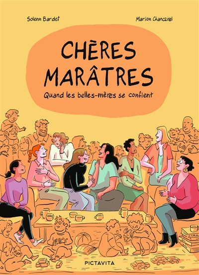 Chères marâtres : quand les belles-mères se confient