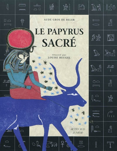 Le papyrus sacré : découvre le secret des hiéroglyphes