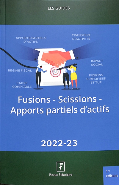 Fusions, scissions, apports partiels d'actifs : 2022-2023