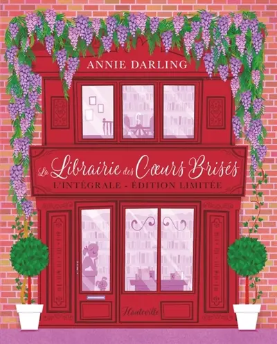 La librairie des coeurs brisés : l'intégrale