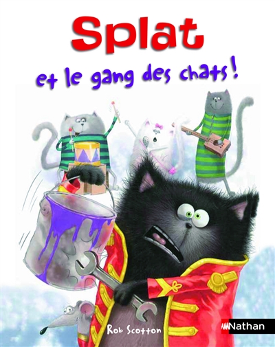 Splat le chat. Vol. 10. Splat et le gang des chats !
