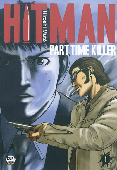 Hitman : part time killer. Vol. 1