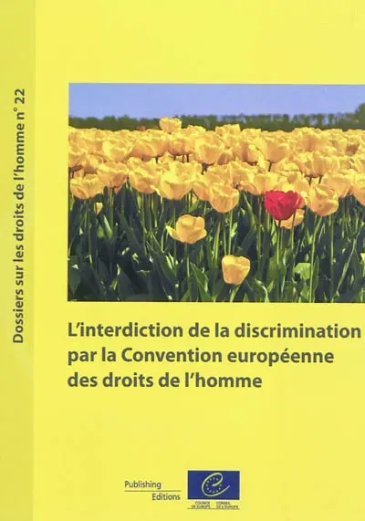 L'interdiction de la discrimination par la Convention européenne des droits de l'homme