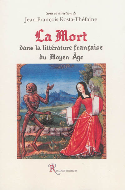 La mort dans la littérature française du Moyen Age