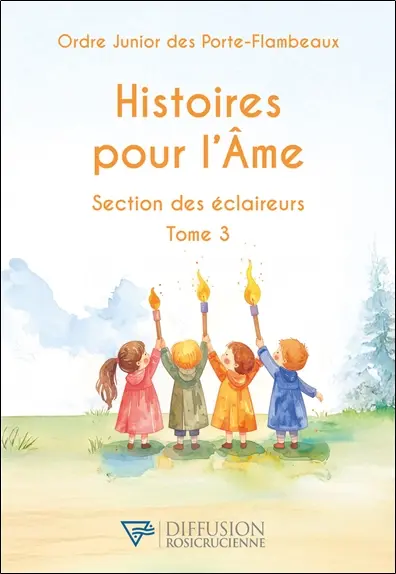 Histoires pour l'âme : section des éclaireurs. Vol. 3