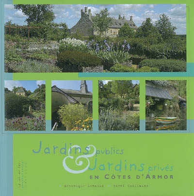 Jardins publics et jardins privés en Côtes-d'Armor