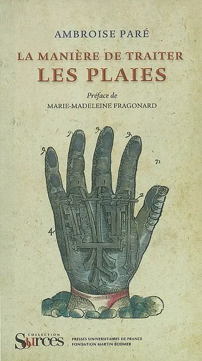 La manière de traiter les plaies