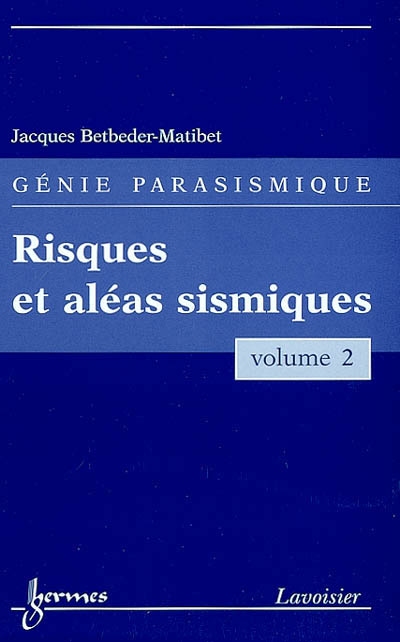 Génie parasismique. Vol. 2....