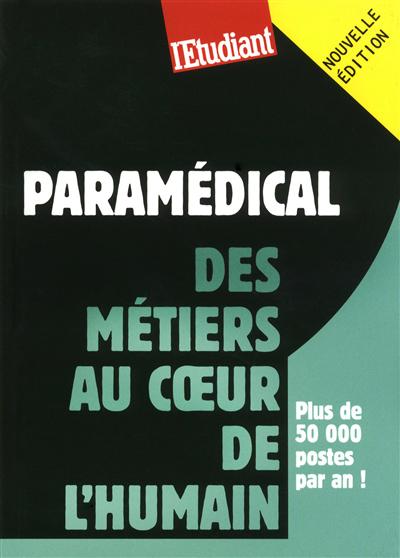Paramédical : des métiers au coeur de l'humain