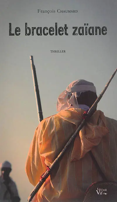 Le bracelet zaïane : thriller