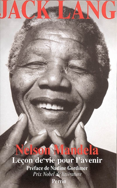 Nelson Mandela : leçon de vie pour l'avenir