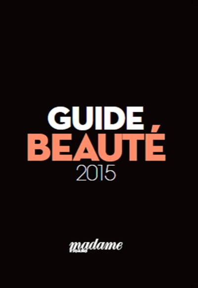 Guide beauté : 2015