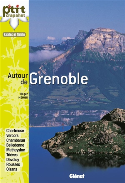 Autour de Grenoble : 52 itinéraires