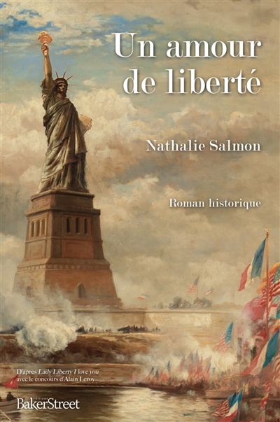 Un amour de liberté : roman historique