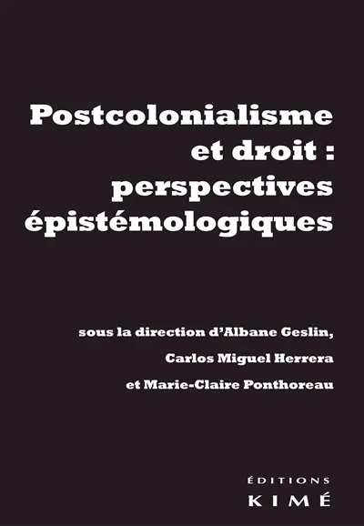 Postcolonialisme et droit : perspectives épistémologiques
