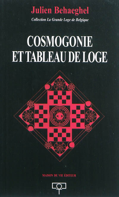 Cosmogonie et tableau de loge