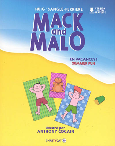 Mack and Malo. En vacances !. Summer fun