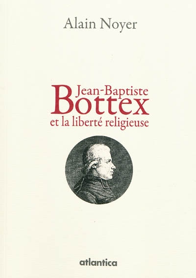 Jean-Baptiste Bottex et la liberté religieuse