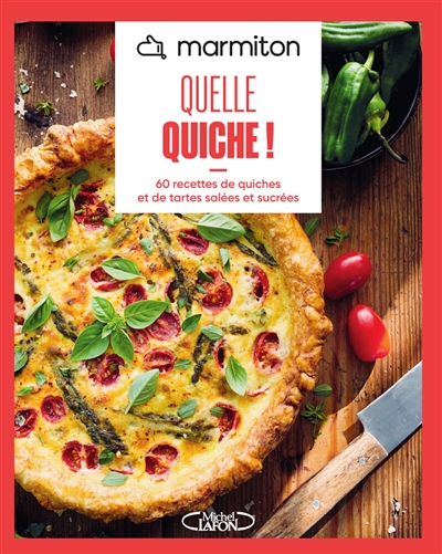 Quelle quiche ! : 60...