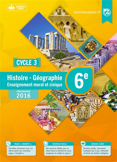 Histoire géographie, enseignement moral et civique 6e : cycle 3 : programme 2016