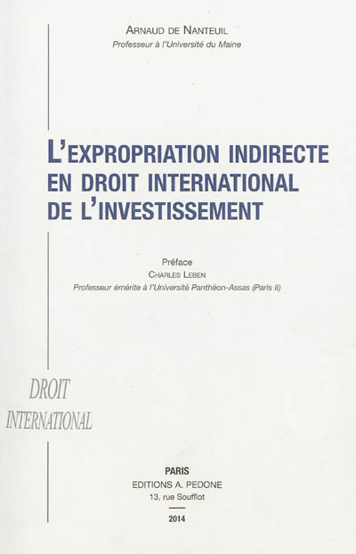 L'expropriation indirecte en droit international des investissements