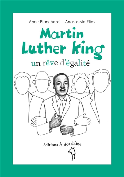 Martin Luther King : un rêve d'égalité