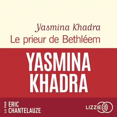 Le prieur de Bethléem