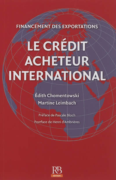 le crédit acheteur international : financement des exportations