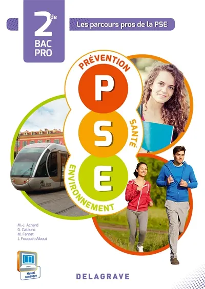 PSE : prévention, santé, environnement : 2de bac pro