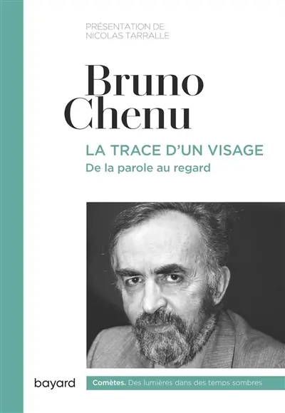La trace d'un visage : de la parole au regard