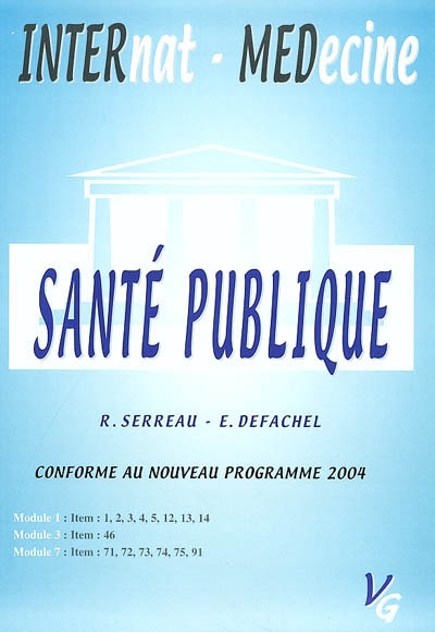 Santé publique : conforme au nouveau programme 2004