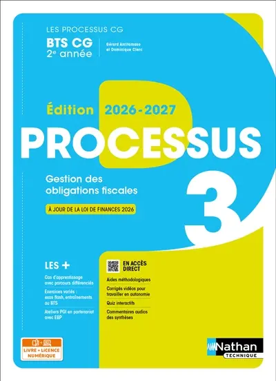 Processus 3, gestion des obligations fiscales BTS CG 2e année : livre + licence numérique