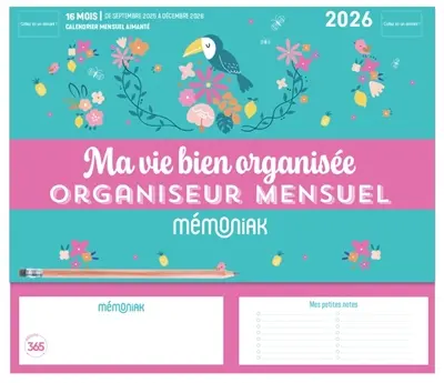 Ma vie bien organisée : organiseur mensuel Mémoniak 2026 : 16 mois, de septembre 2025 à décembre 2026