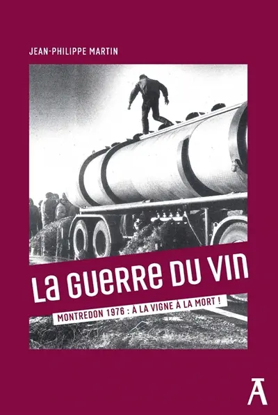 La guerre du vin : Montredon : à la vigne à la mort !