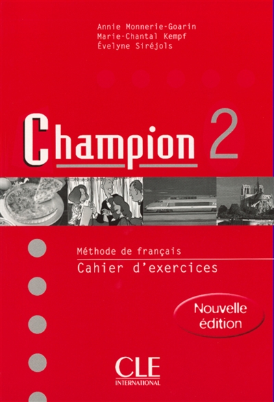 Champion 2 méthode de français : cahier d'exercices