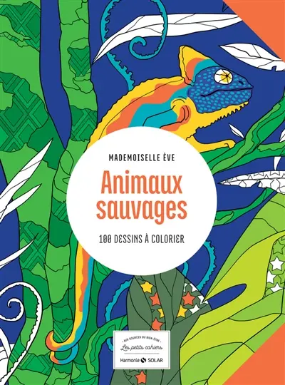 Animaux sauvages : 100 dessins à colorier