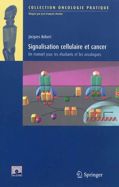 Signalisation cellulaire et cancer : un manuel pour les étudiants et les oncologues