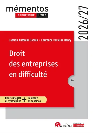 Droit des entreprises en difficulté : cours intégral et synthétique + tableaux et schémas : 2026-2027