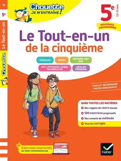 Le tout-en-un de la cinquième, 12-13 ans : français, maths, histoire géo, EMC, SVT, physique chimie, technologie, anglais, espagnol : nouveaux programmes