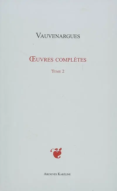 Oeuvres complètes. Vol. 2