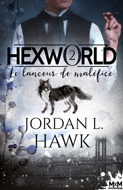 Le lanceur de maléfice : Hexworld , T2