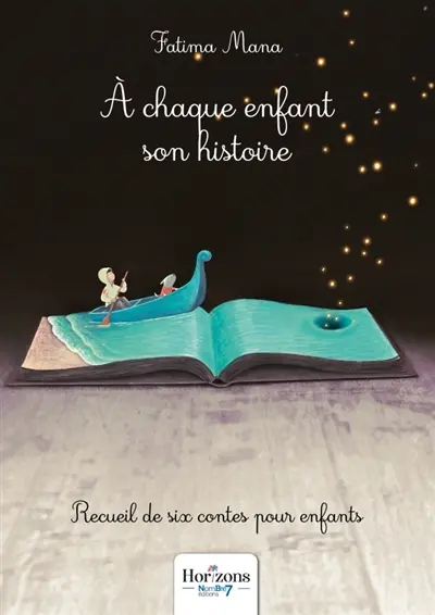 A chaque enfant son histoire : Six contes pour enfants