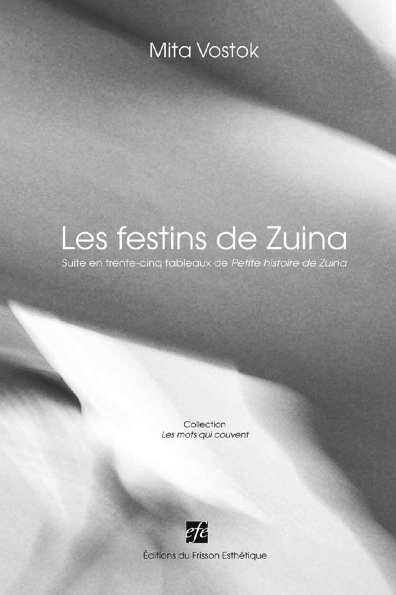 Les festins de Zuina : suite en trente-cinq tableaux de Petite histoire de Zuina