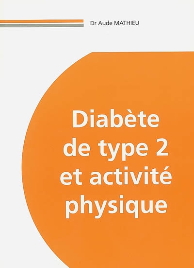 Diabète de type 2 et activité physique