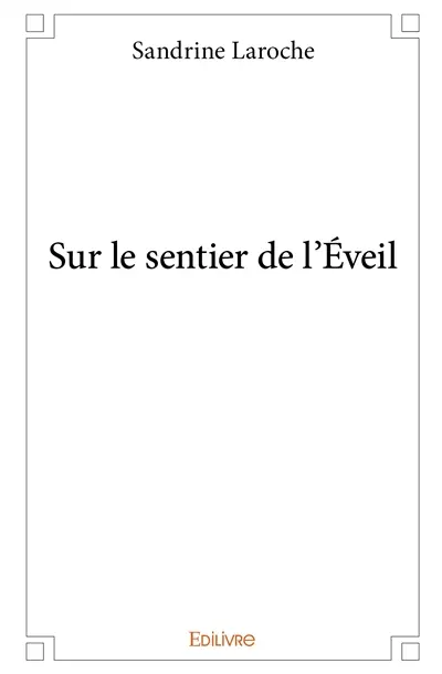 Sur le sentier de l'éveil