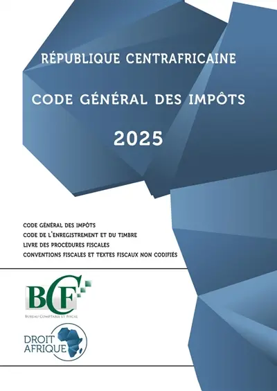 République Centrafricaine : Code général des impôts 2025