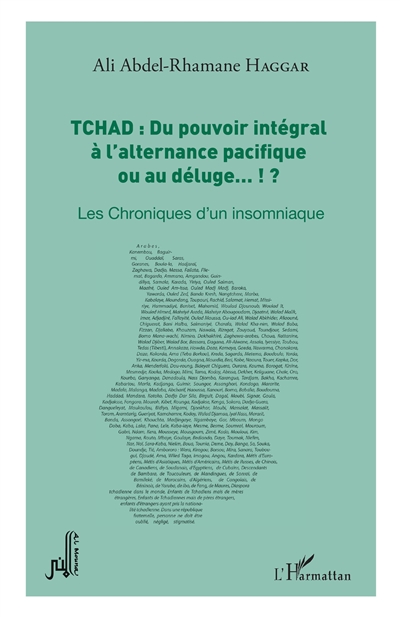 Tchad : du pouvoir intégral à l'alternance pacifique ou au déluge... !? : les chroniques d'un insomniaque