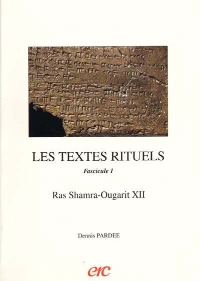 Ras Shamra-Ougarit. Vol. 12. Les textes rituels