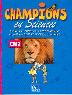 Champions en sciences : activités CM2