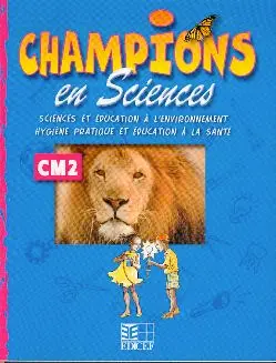 Champions en sciences : activités CM2